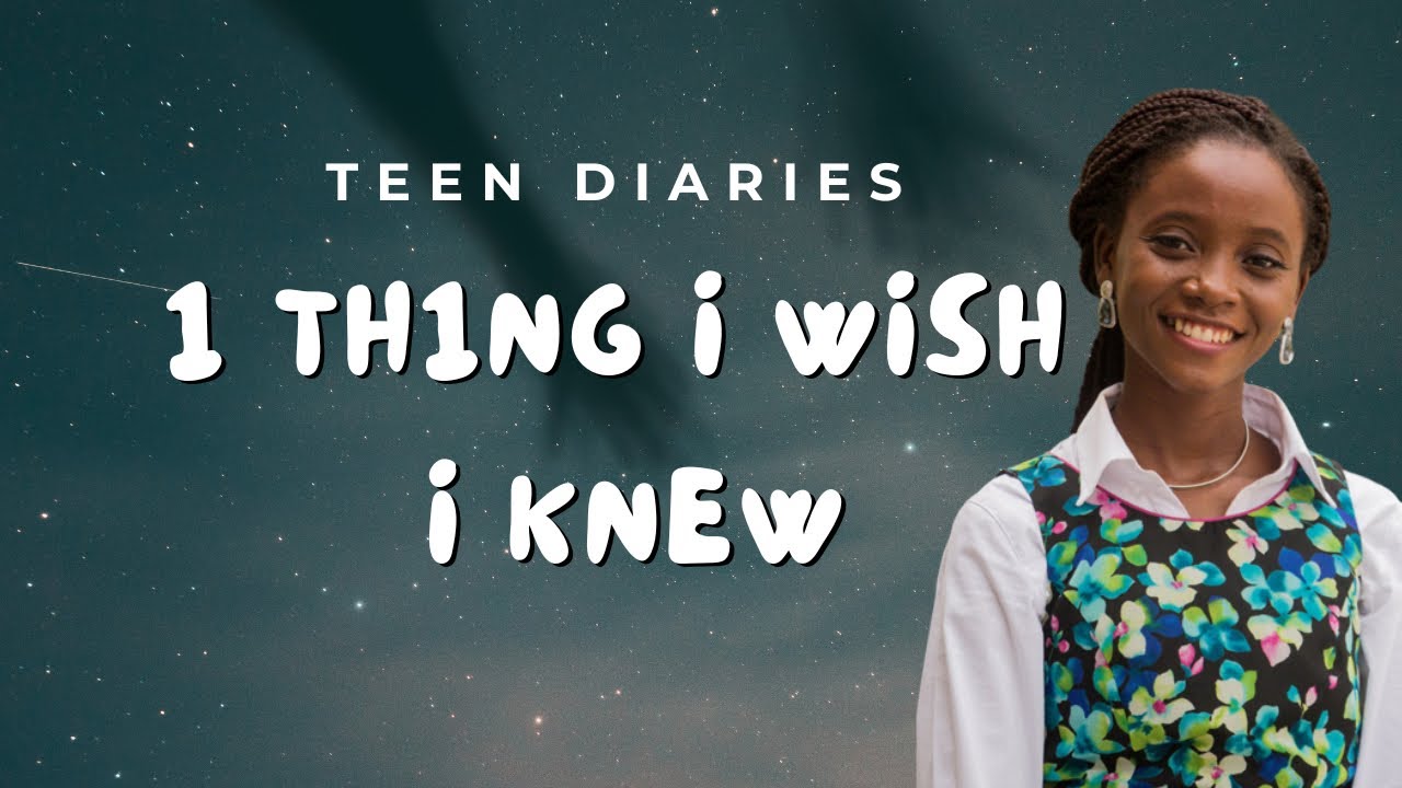 THE ONE THING I WISH I KNEW AS A TEENAGER! YouTube