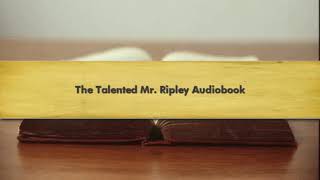 The Talented Mr. Ripley Audiobook