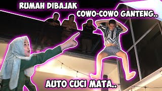 RUMAH DIMASUKIN COWO-COWO GANTENG. Loncat Dari Lantai 2😅