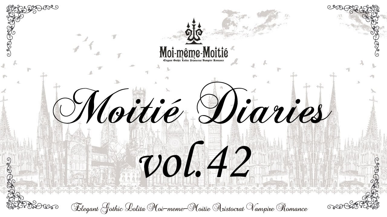Moitié Diaries vol. 42(live on Instagram) (September 14) Moi-même 
