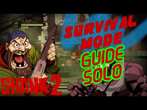 Shank 2 | ГАЙД  для новичков | survival mode (solo)