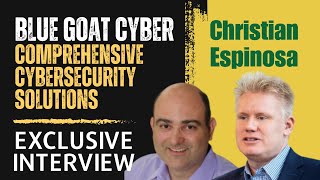 Blue Goat Cyber Interview With Founder Christian Espinosa