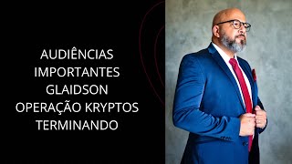 Audiência Glaidson importante para a restituição de valores.