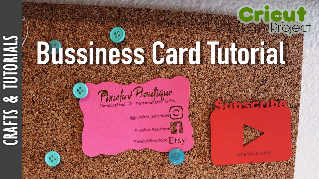 Business Card Tutorial Using Cricut Explorer 2 JohanaCaudiGs YouTube