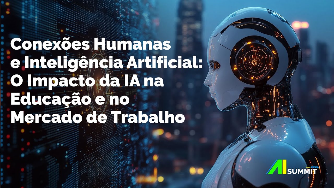 Conexões Humanas e Inteligência Artificial: O Impacto da IA na Educação ...