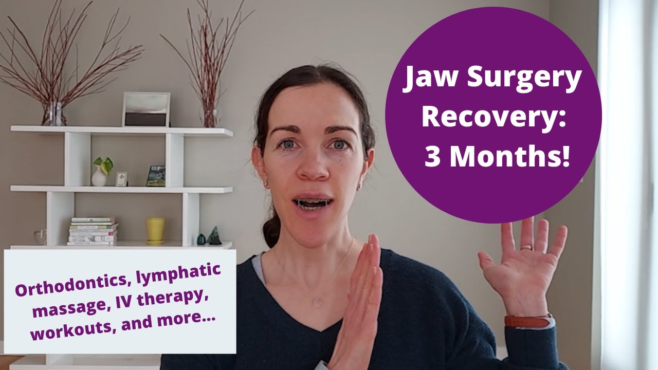 DOUBLE JAW SURGERY RECOVERY: 3 Month Update