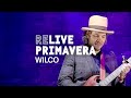 Wilco live at Primavera Sound 2012