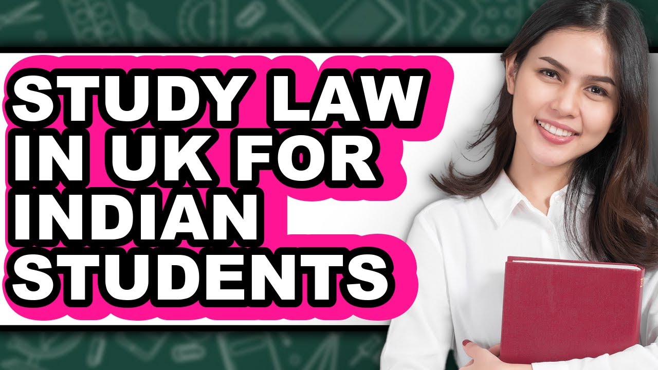 How to Study Law in UK for Indian Students - Full Guide - YouTube