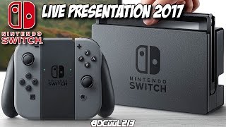 NINTENDO SWITCH PRESENTATION 2017 LIVE REACTION LIVE STREAM - 1/12/17 - SWITCH GAMEPLAY & NEWS