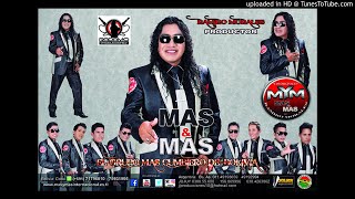 Video thumbnail of "Mas y Mas - Me arrepiento"