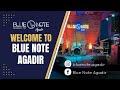 Blue note agadir