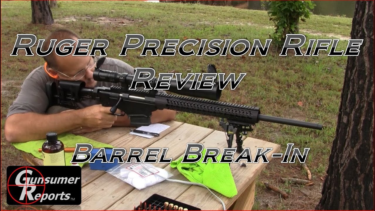 Ruger Precision Rifle Review Barrel BreakingIn YouTube