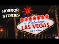 3 Scary REAL Las Vegas Horror Stories