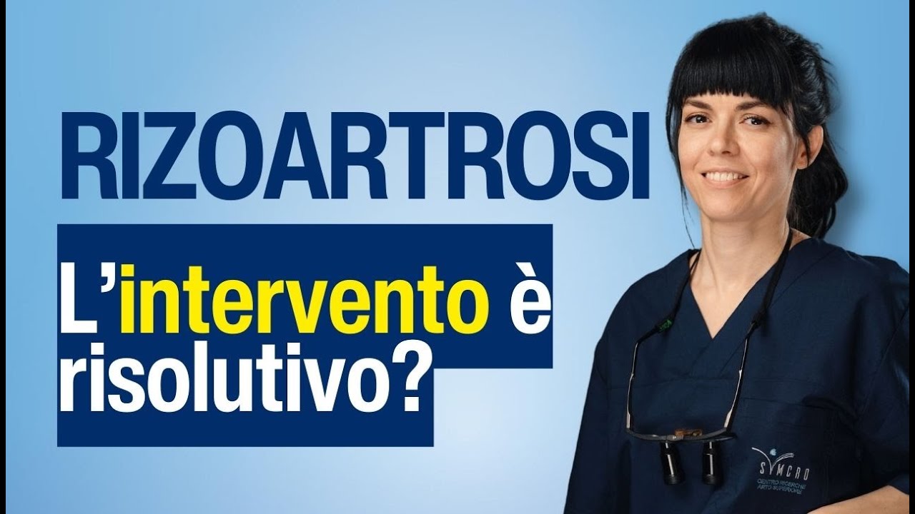 Curare la Rizoartrosi: l'intervento è risolutivo?