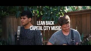 Video thumbnail of "Lean Back - Capital City Music ft. Dion Davis COVER"