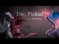 Di*, Pinkie! (Redraw) - MLP Speedpaint [WARNING]