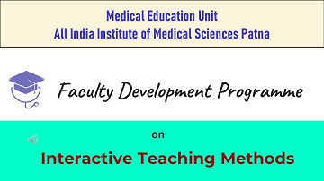 Interactive Teaching Methods by Dr Sucheta Dandekar I Faculty Development Program I MEU AIIMS Patna