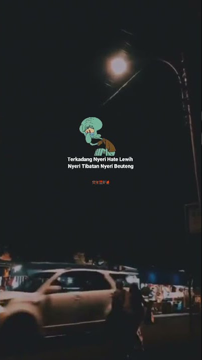 STORY WA 30 DETIK TERBARU 2021||KATA-KATA SUNDA TERBARU:)