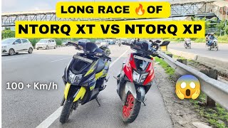 Long Race🔥 Ntorq XT vs Ntorq Race XP 😱 | Top Speed ?? | Full Power ⚡