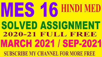 MES 16 solved assignment in Hindi 2020-21 / MES-16 IGNOU solved assignment 2021 free.