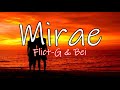 Mirae e lyrics by flictg and bei