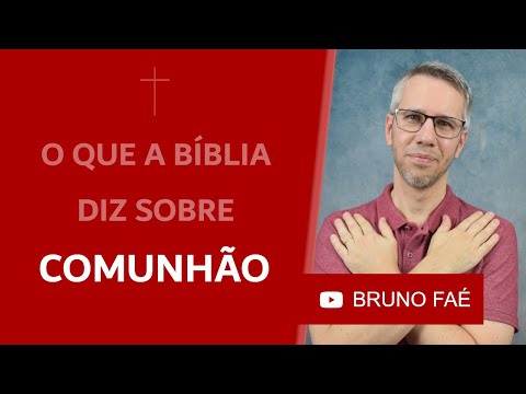 Vídeo: Qual é o simbolismo da comunhão?