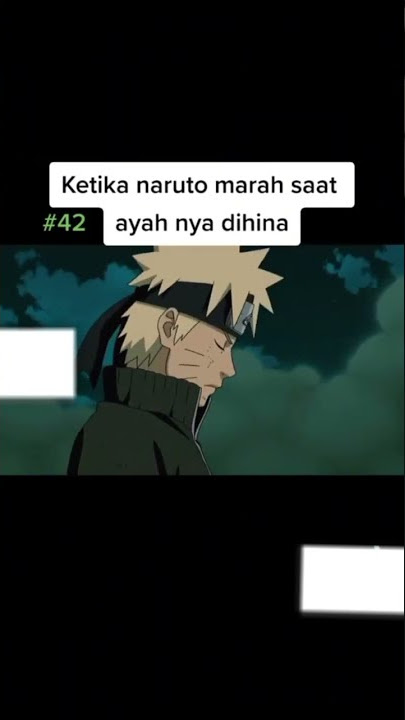 kemarahan Naruto saat ayahnya dihina #naruto #shorts #viral #reels