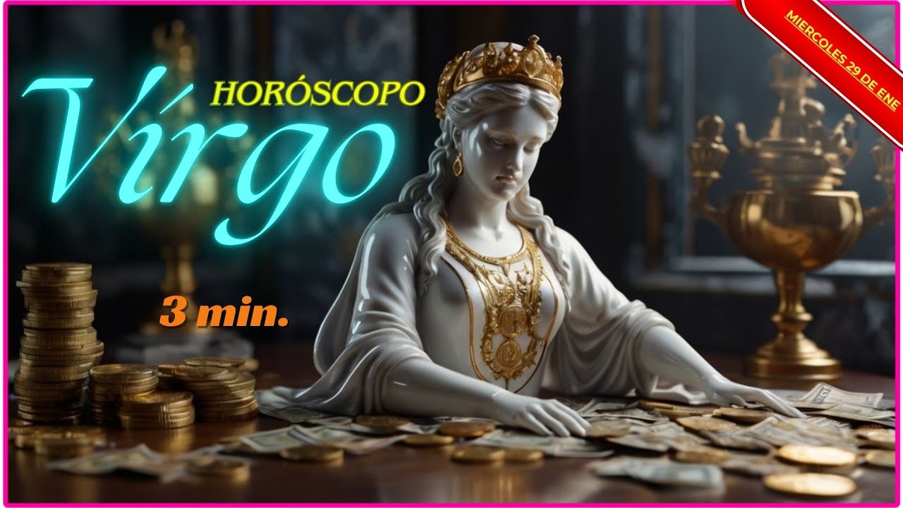 Virgo Hoy Miércoles 29 de Enero 2025 Lectura del Horóscopo Zodiaco # ...