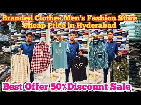 Branded Clothes Men's Fashion Store Cheap Price in Hyderabad|Best Offer ...