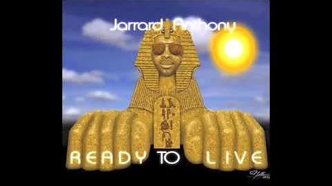 Jarrard Anthony - Healer - READY TO LIVE