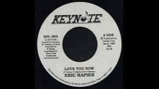 Eric Rapier - Love you now