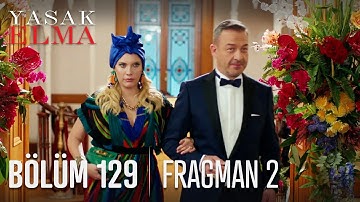 Yasak Elma 129. Bölüm 2. Fragmanı