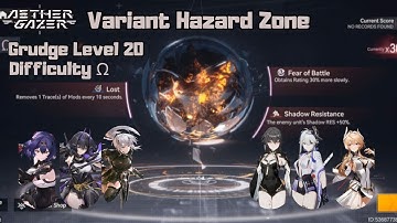[Aether Gazer] Variant Hazard Zone - Lost, Fear of Battle, and Shadow Resistance (Diff. Ω) #Week104