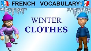 French Vocabulary - WINTER CLOTHES