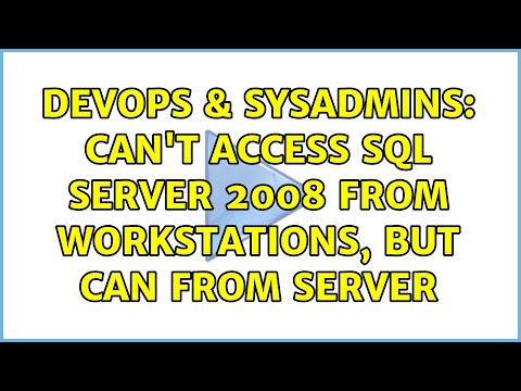 DevOps & SysAdmins: Can't access SQL Server 2008 from workstations, but can from server