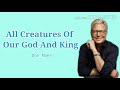 All creatures of our god and king by don moen lyric