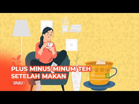 Ternyata Minum Teh Setelah Makan Punya Efek bagi Kesehatan, Apa Saja?