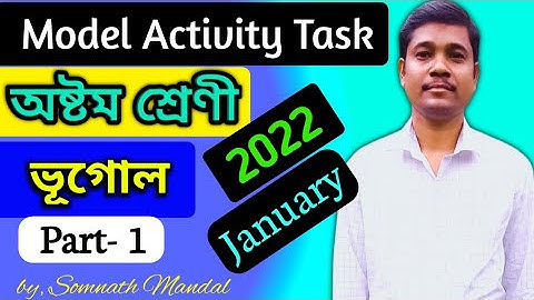 Class 8 Geography Model Activity Task Part 1 (January) // Wbbse Model Activity Task 2022