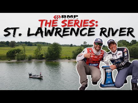 BMP FISHING: THE SERIES - ST. LAWRENCE RIVER 2021