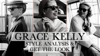 GRACE KELLY || Celebrity Style Analysis \& How To Get The Look Series