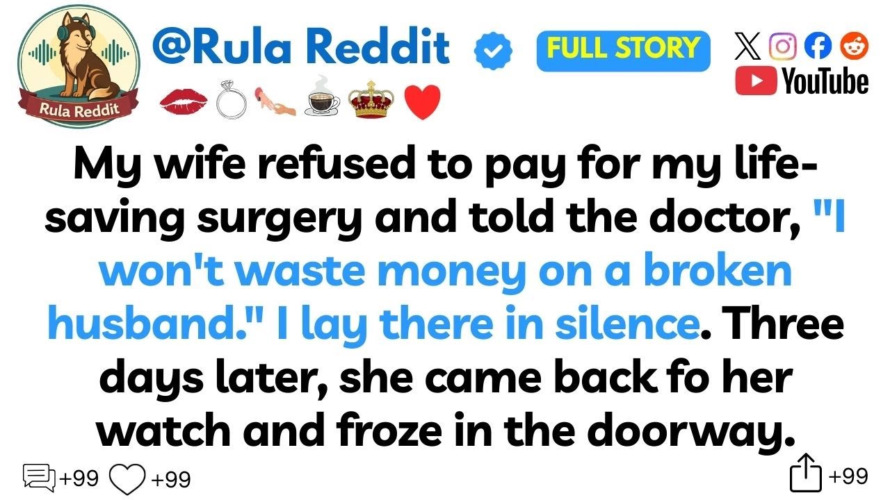 My wife refused to pay for my life-saving surgery and told the doctor, “I won’t waste money on...
