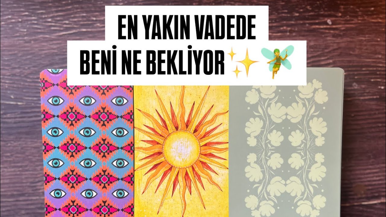 EN YAKIN VADEDE BENİ NE BEKLİYOR✨🧚