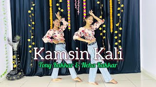 Kamsin Kali | Tony Kakkar & Neha Kakkar | Dhanashree | Kamsin Kali Ko Tune Kata Chuba Diya | Dance