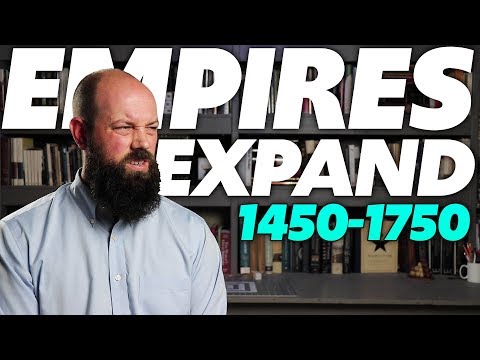 Empires Expand [AP World History Review] Unit 3, Topic 1