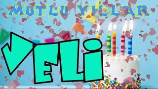 Mutlu Yıllar Iyi Ki Doğdun Veli Happy Birthday To You İsminize Özel Doğum Günü Şarkısı