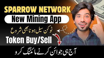 Sparrow Network Mining App | Free Crypto Mining 2025 | KYC, Token Earning & Buy/Sell Guide