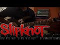 Slipknot - Sic (Guitar Cover) + Tabs