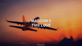Maroon 5 - This Love / Sub Español