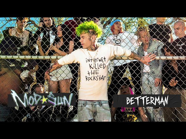 MOD SUN - BETTER MAN