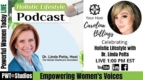 Holistic Lifestyle with Dr. Linda Potts